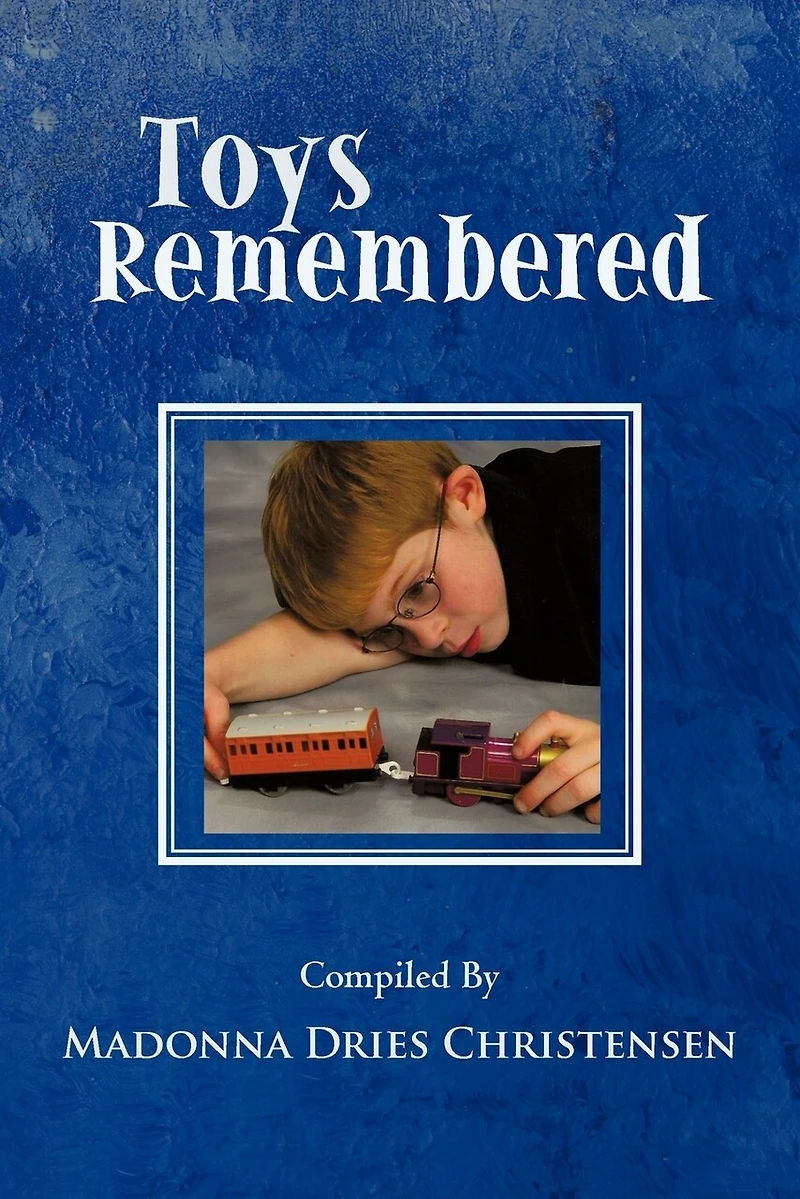 Toys Remembered: Men Recall Their Childhood