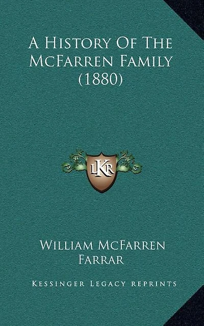 A History Of The McFarren Family (1880)