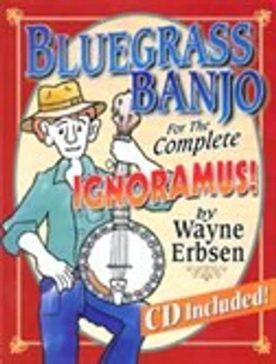 Bluegrass Banjo For The Complete Ignoramus Book/cd Set