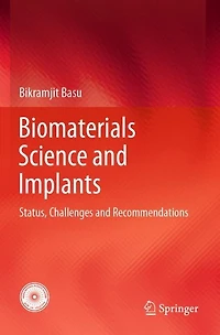 Biomaterials Science and Implants: Status, Challenges and Recommendations