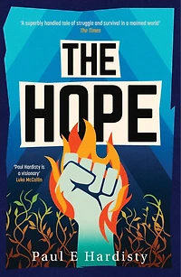 The Hope: most explosive, utterly compelling, MUST-READ climate-emergency thriller of 2026