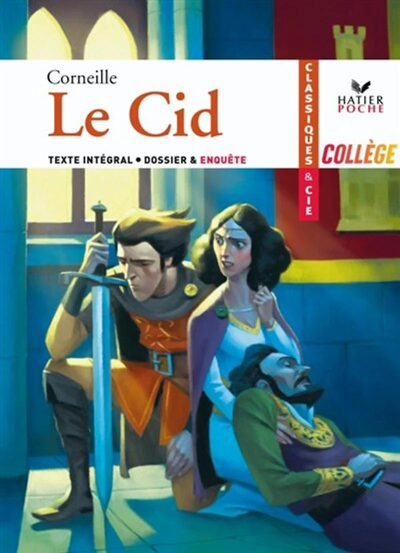 Le Cid (1637): texte intégral (édition de 1660)