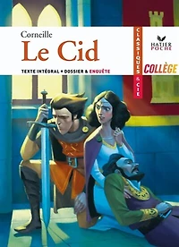 Le Cid (1637): texte intégral (édition de 1660)
