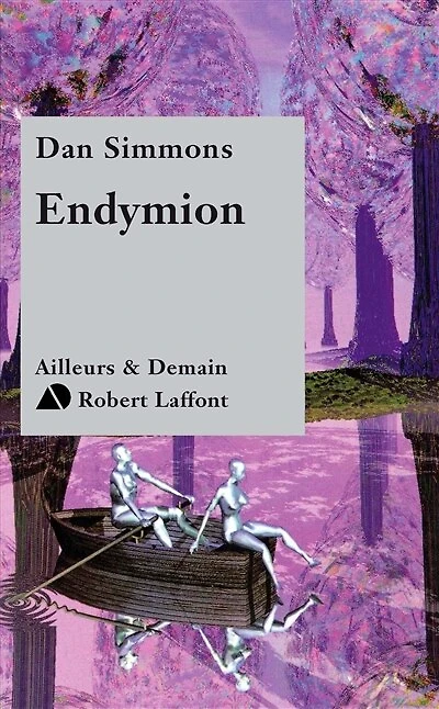Endymion - Tome 3: Le cycle d'Hypérion - Tome 3