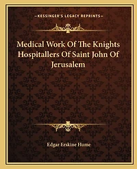 Medical Work of the Knights Hospitallers of Saint John of Jerusalem