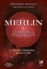 Merlin: la magie de la conscience