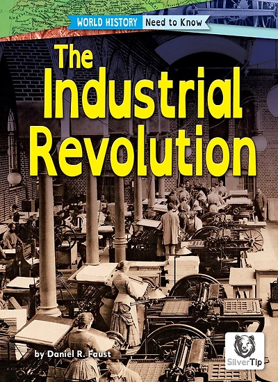 The Industrial Revolution