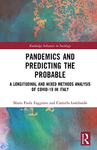 Pandemics and Predicting the Probable: A Longitudinal Mixed Methods Analysis of Covid-19 Italy