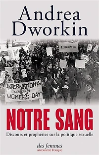 Notre sang: Discours et prophéties sur la politique sexuelle