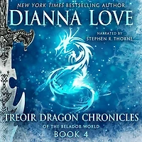 Treoir Dragon Chronicles of the Belador World: Book 4 Lib/E