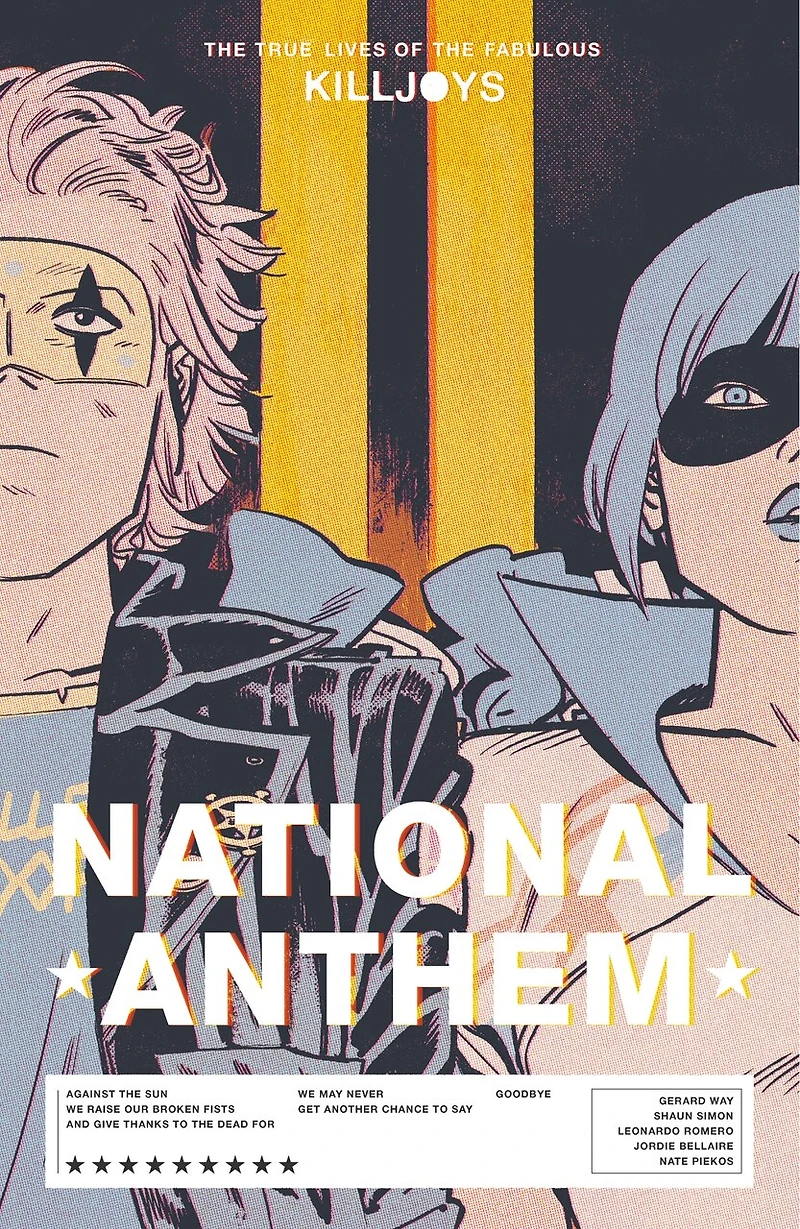 the True Lives of Fabulous Killjoys: National Anthem