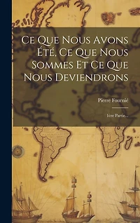 Ce Que Nous Avons Ét