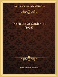 The House Of Gordon V1 (1903)