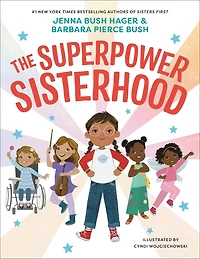 The Superpower Sisterhood
