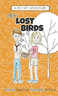 The Lost Birds: The Pet Vet Series Book #3