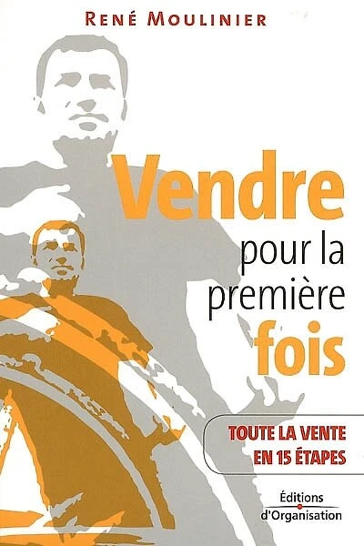 Vendre pour la première fois: toute la vente en 15 étapes