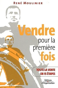 Vendre pour la première fois: toute la vente en 15 étapes