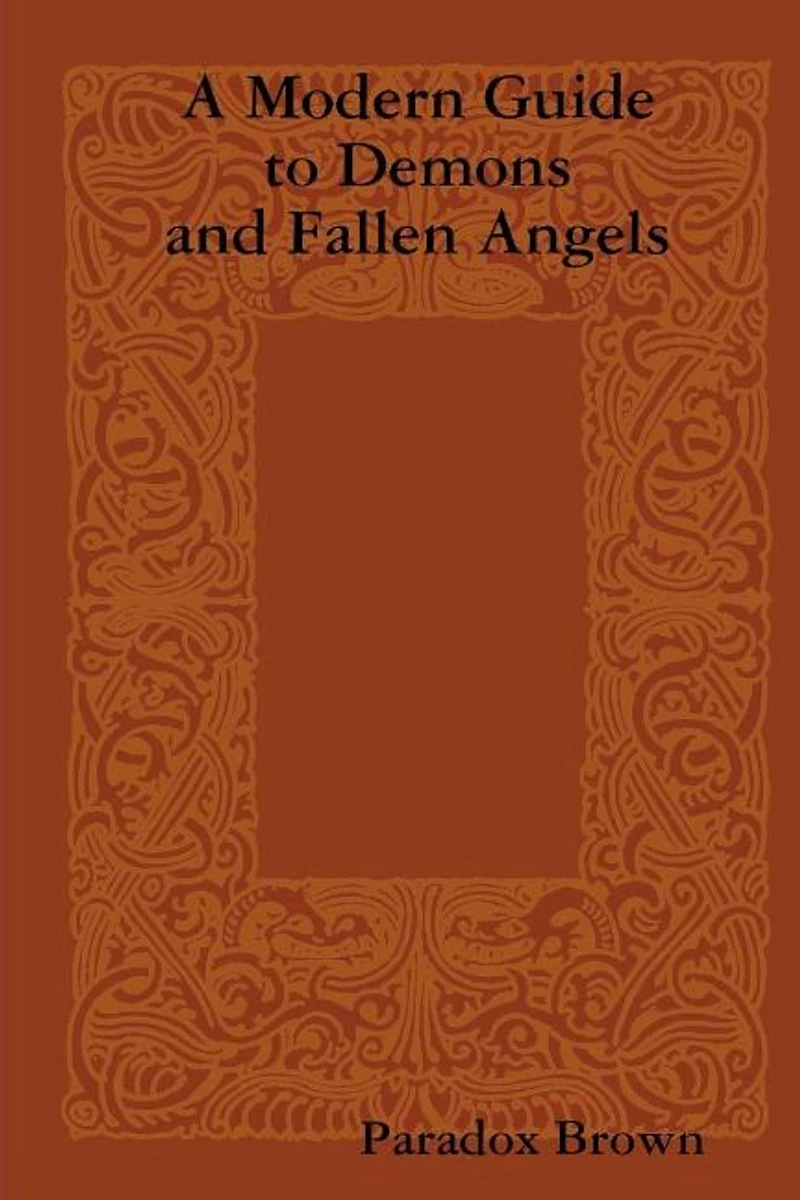 A Modern Guide To Demons And Fallen Angels