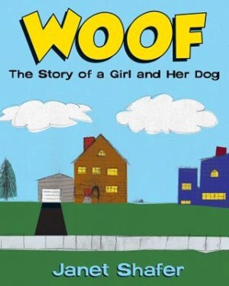 Woof: The Story of a Girl and Her Dog