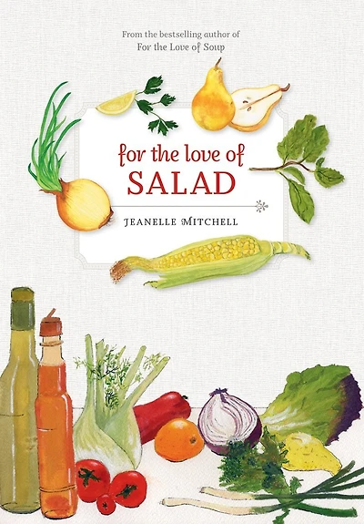 For the Love of Salad