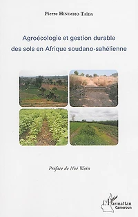 Agroécologie et gestion durable des sols en Afrique soudano-sahé