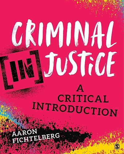 Criminal (in)justice: A Critical Introduction
