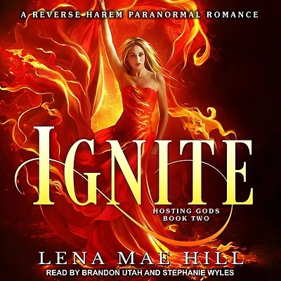 Ignite Lib/E: A Reverse Harem Paranormal Romance