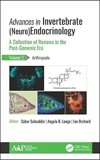Advances Invertebrate (Neuro)Endocrinology: A Collection of Reviews the Post-Genomic Era, Volume 2: Arthropoda