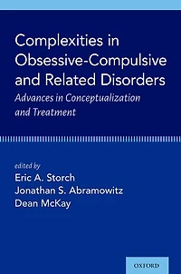 Complexities Obsessive Compulsive and Related Disorders: Advances Conceptualization Treatment
