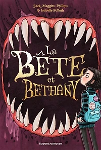 La bête et Bethany, Vol. 1