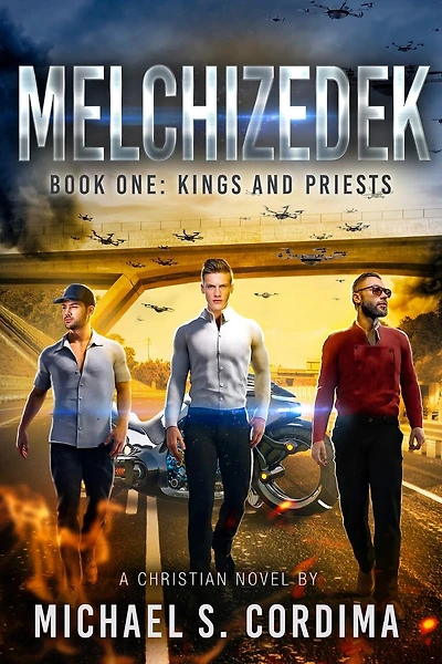 Melchizedek: Book One: Kings And Priests