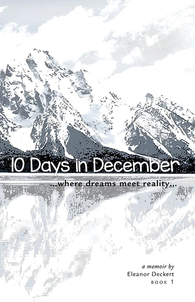 10 Days In December: Where Dreams Meet Reality