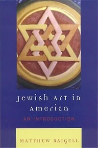 Jewish Art America: An Introduction