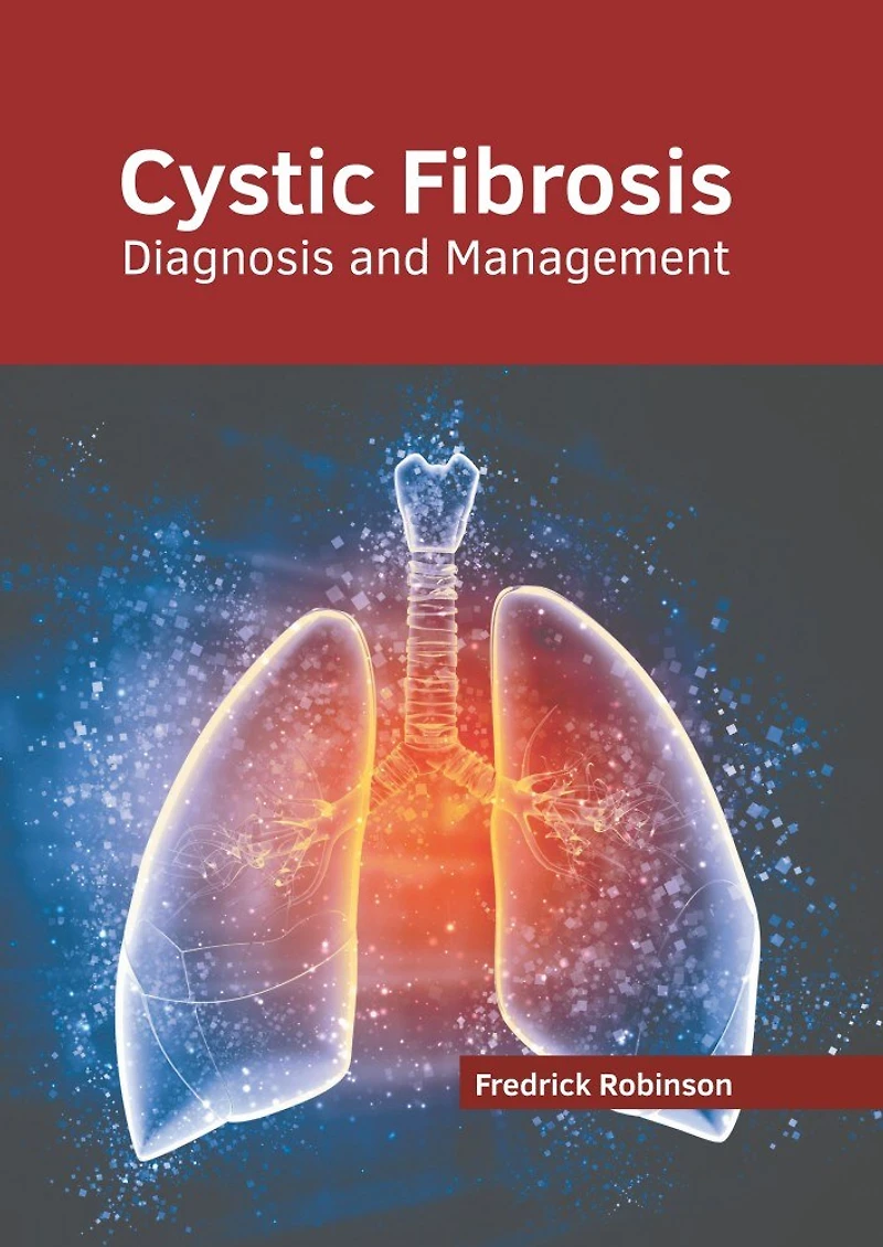 Cystic Fibrosis: Diagnosis And Management