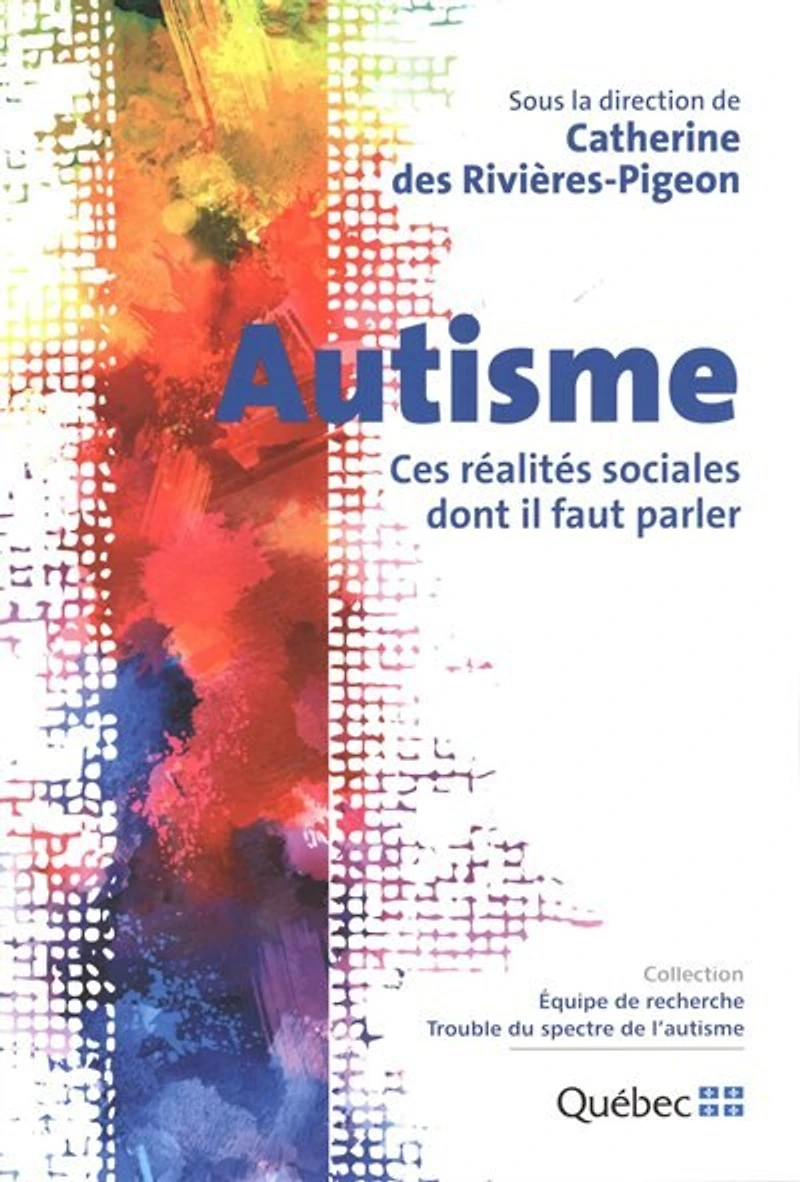 Autisme : ces réalités sociales dont il faut parler: ces réalités sociales dont il faut parler
