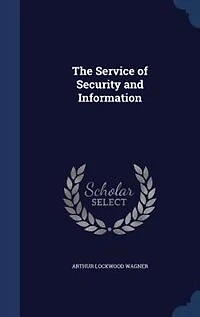 The Service of Security and Information