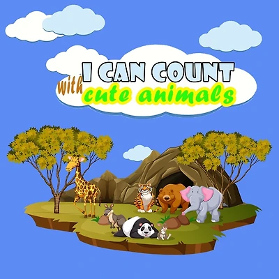 i can count with cute animals: fun conting and educational book for preschoolers, little kids ages 2-6 year olds - funny interactive and guessing book from 1 to 20