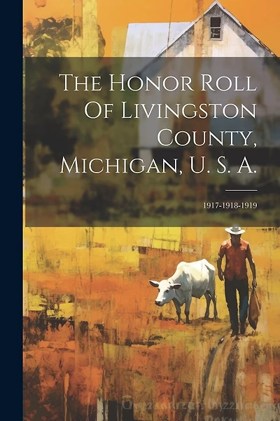 The Honor Roll Of Livingston County, Michigan