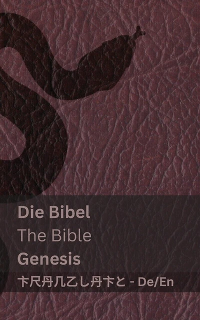 Das Erste Buch Mose; Genesis / The First Book of Moses; Genesis: Tranzlaty Deutsch English