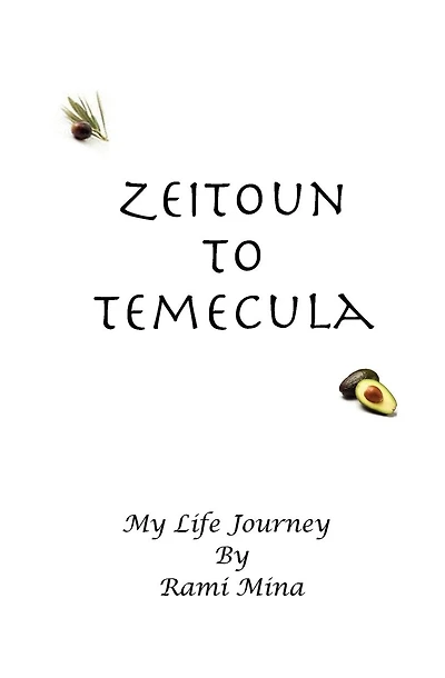 Zeitoun to Temecula: My Life Journey