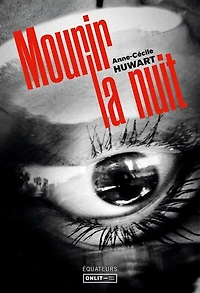 Mourir la nuit: récit