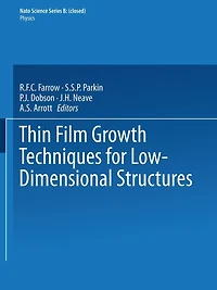 Thin Film Growth Techniques for Low-Dimensional Structures