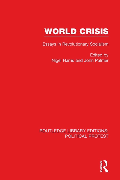 World Crisis: Essays Revolutionary Socialism