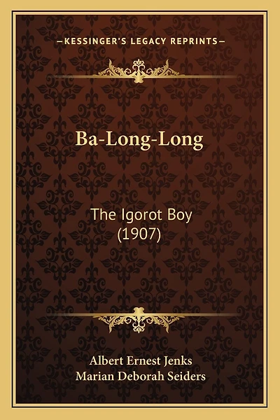 Ba-Long-Long: The Igorot Boy (1907)