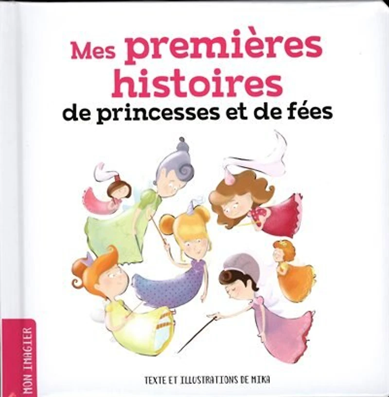 Mes premières histoires de princesses et fées