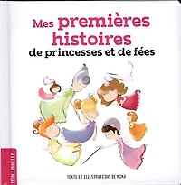 Mes premières histoires de princesses et fées