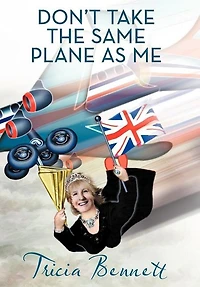 Don't Take The Same Plane As Me