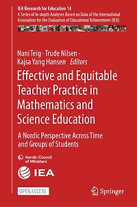 Effective and Equitable Teacher Practice in Mathematics and Science Education: A Nordic perspective across time and groups of students