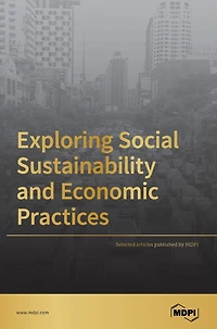 Exploring Social Sustainability and Economic Practices