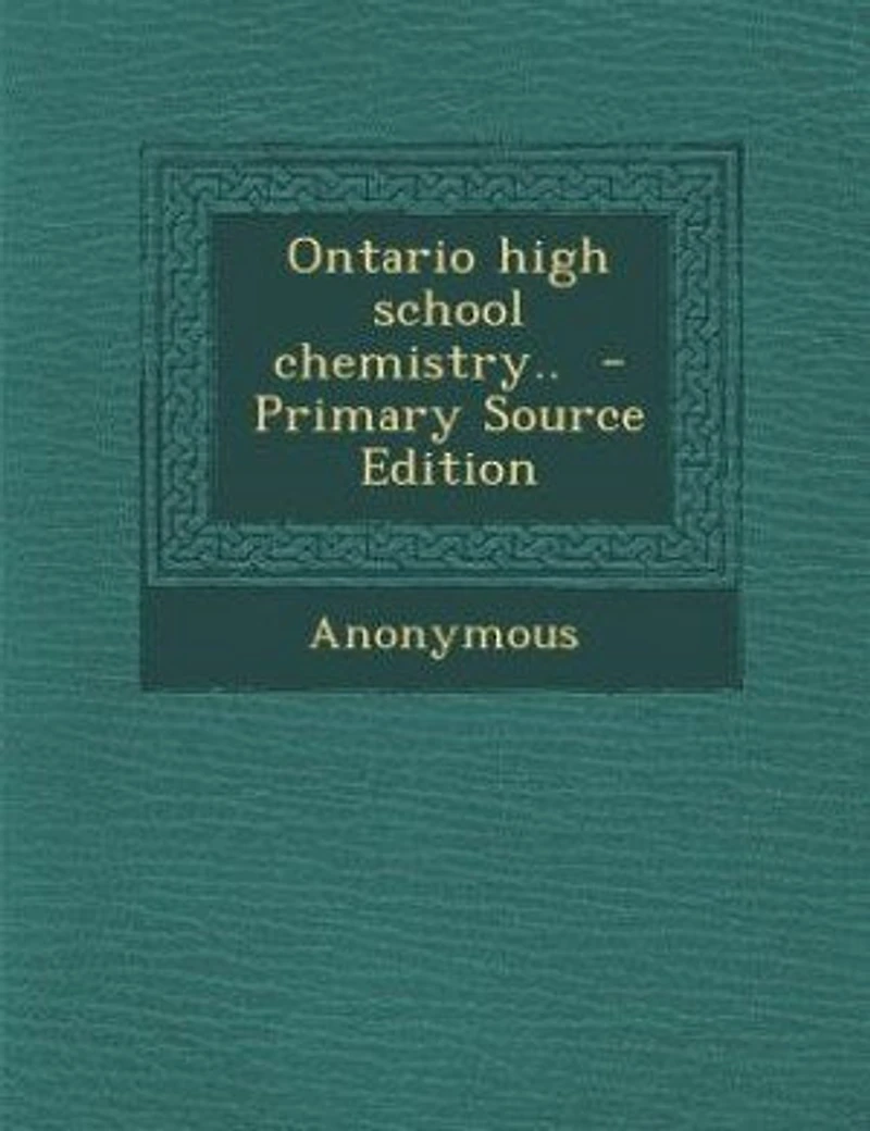 Ontario High School Chemistry: Pupils' Text-book